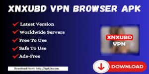 XNXUBD VPN Browser APK